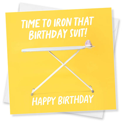 Time to Iron That Birthday Suit Card