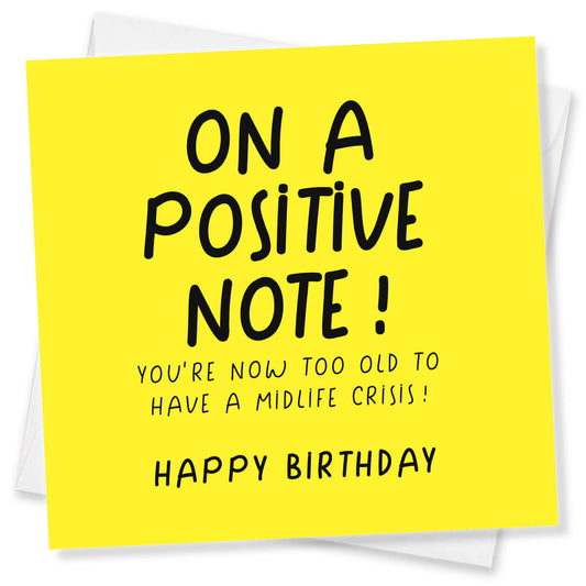 On a Positive Note Birthday Card