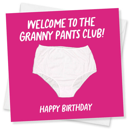 Granny Pants Club – Funny Birthday Card