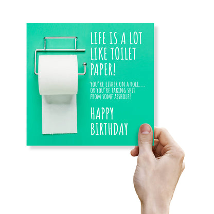 Toilet Paper - Life’s a Roll