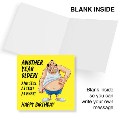 Another Year Older – Still Sexy Birthday Card