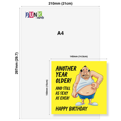 Another Year Older – Still Sexy Birthday Card