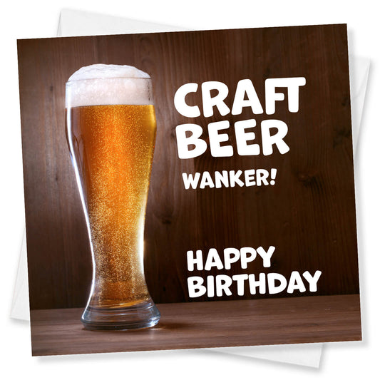 Craft Beer Wanker (Wood Background)