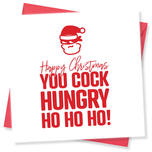 Happy Christmas You Cock Hungry Ho Ho Ho!
