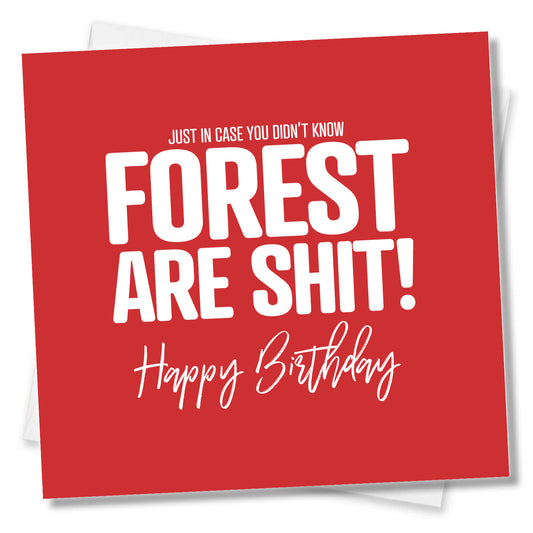 Forest Are Shit – Funny Football Birthday Card