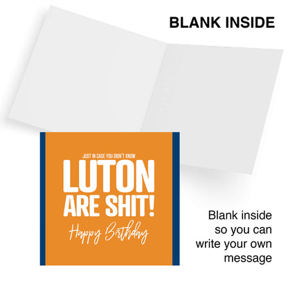 Luton Are Shit – Funny Football Birthday Card