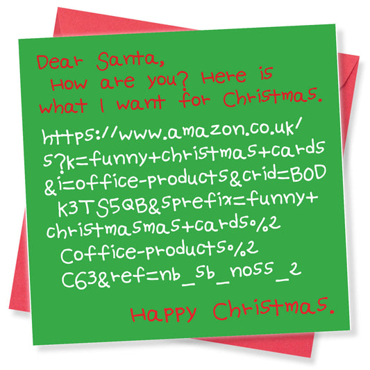 "Dear Santa... Here's What I Want" - Funny Amazon Christmas Card