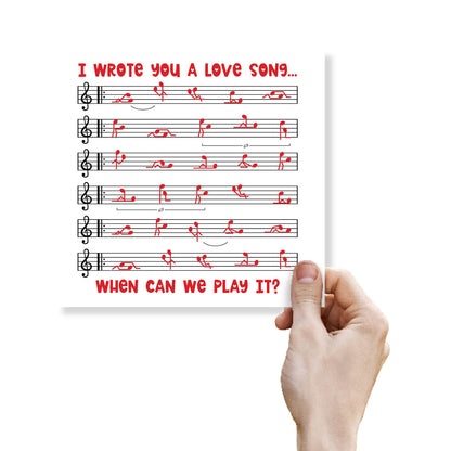 I Wrote You a Love Song… When Can We Play It?