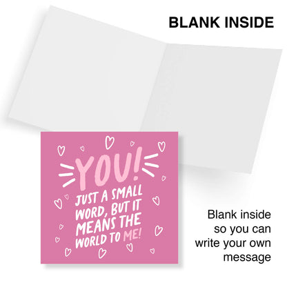 You! Means the World to Me – Romantic Card