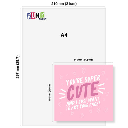 You’re Super Cute – Cute & Flirty Card