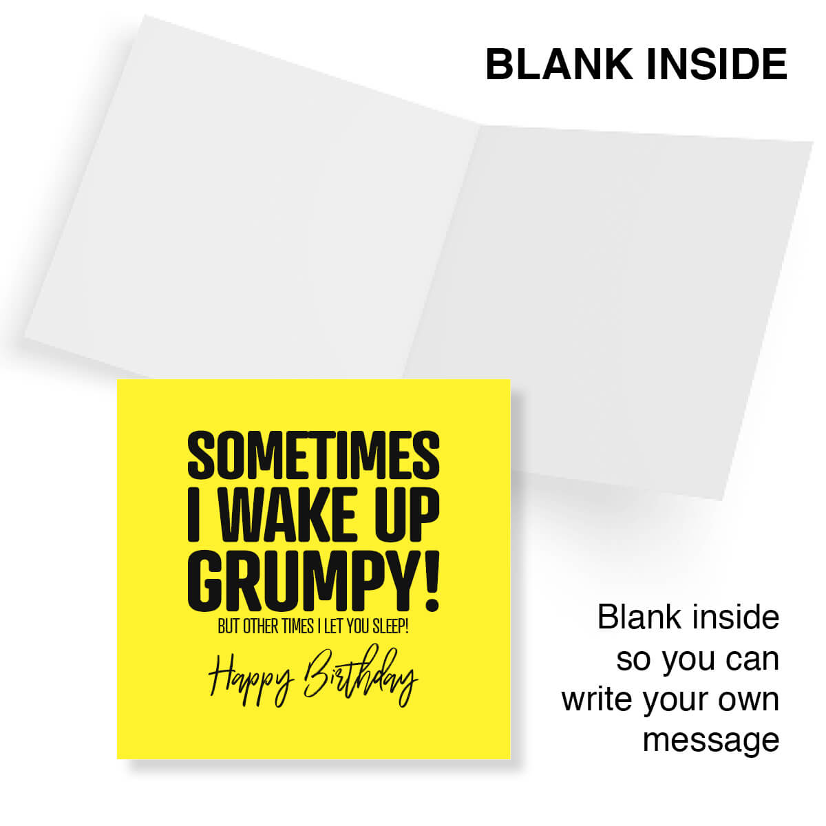 Sometimes I wake up Grumpy!
