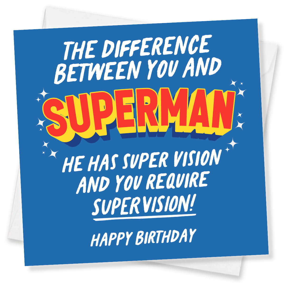 The Difference between you and Superman