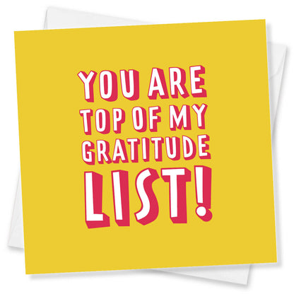 You Are Top of My Gratitude List!